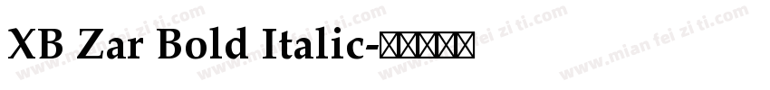 XB Zar Bold Italic字体转换